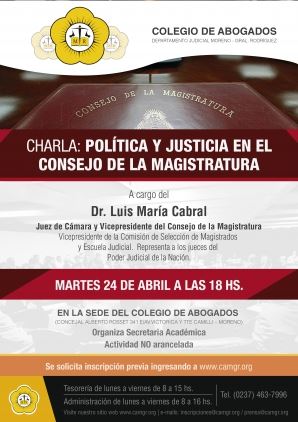 CHARLA POLITICA Y JUSTICIA EN EL CONSEJO DE LA MAGISTRATURA